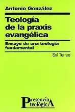 TEOLOGIA DE LA PRAXIS EVANGELICA