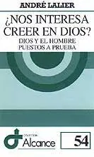 ¿NOS INTERES CREER EN DIOS?