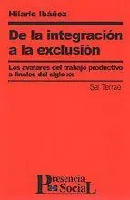 DE LA INTEGRACIÓN A LA EXCLUSIÓN