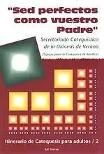 SED PERFECTOS COMO VUESTRO PADRE