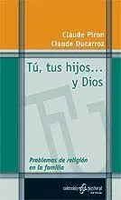 TÚ,TUS HIJOS Y DIOS