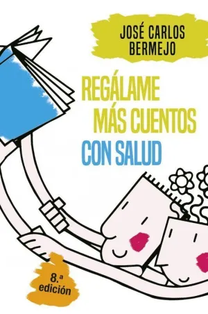 REGÁLAME MÁS CUENTOS CON SALUD