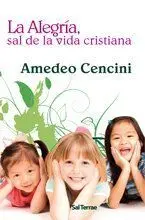 LA ALEGRÍA, SAL DE LA VIDA CRISTIANA