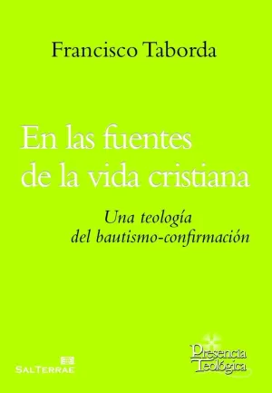 EN LAS FUENTES DE LA VIDA CRISTIANA