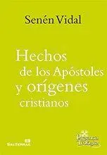 HECHOS DE LOS APOSTOLES Y ORIGENES CRISTIANOS