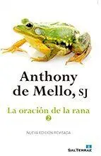 LA ORACIÓN DE LA RANA. (T.2)
