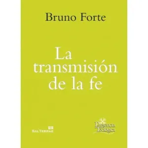 LA TRANSMISIÓN DE LA FE