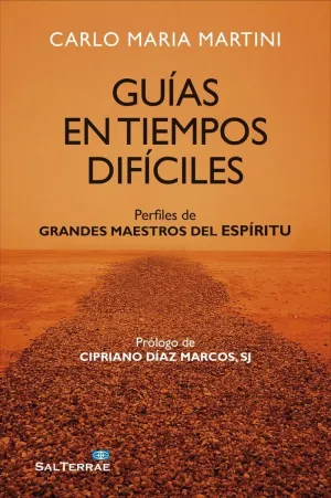 GUÍAS EN TIEMPOS DIFÍCILES