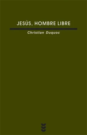 JESÚS, HOMBRE LIBRE