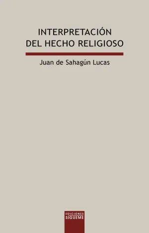 INTERPRETACIÓN DEL HECHO RELIGIOSO
