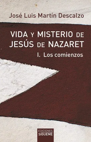 VIDA Y MISTERIO DE JESUS DE NAZARET