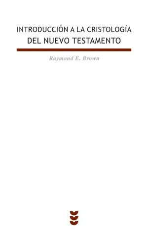 INTRODUCCIÓN A LA CRISTOLOGÍA DEL NUEVO TESTAMENTO