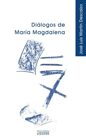 DIÁLOGOS DE MARÍA MAGDALENA