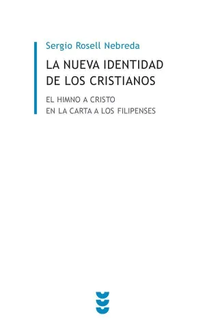 LA NUEVA IDENTIDAD DE LOS CRISTIANOS