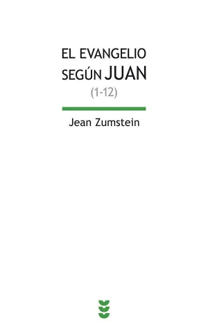 EL EVANGELIO DE JUAN (1-12)