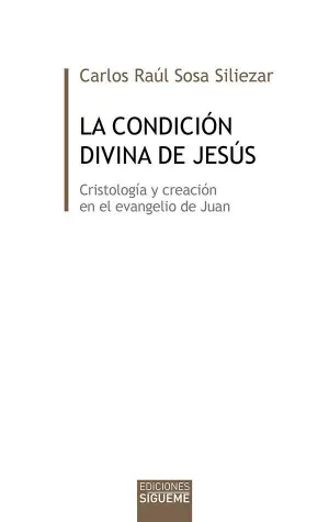 LA CONDICIÓN DIVINA DE JESÚS