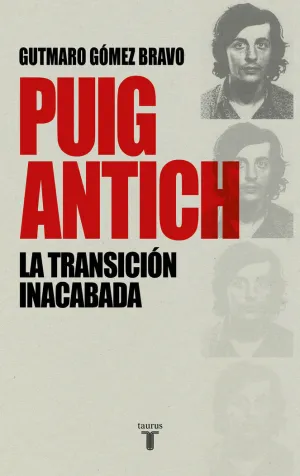PUIG ANTICH, LA TRANSICIÓN INACABADA