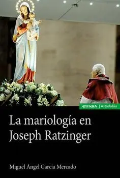 MARIOLOGIA EN JOSEPH RATZINGER, LA
