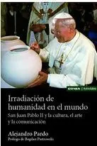 IRRADIACION DE HUMANIDAD EN EL MUNDO