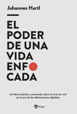 EL PODER DE UNA VIDA ENFOCADA
