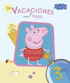 PEPPA PIG. CUADERNO DE VACACIONES . - DE VACACIONES CON PEPPA (3 AÑOS)