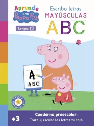 APRENDE CON PEPPA PIG - ESCRIBO LETRAS MAYÚSCULAS