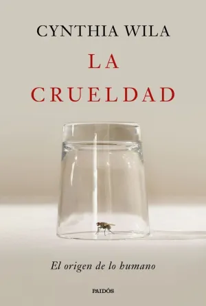 LA CRUELDAD