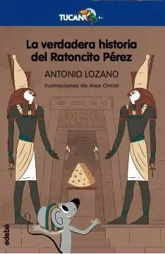 LA VERDADERA HISTORIA DEL RATONCITO PÉREZ