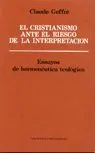 CRISTIANISMO ANTE EL RIESGO DE LA INTERPRETACIÓN, EL