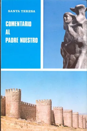 COMENTARIO AL PADRE NUESTRO