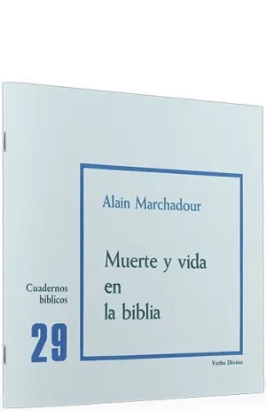 MUERTE Y VIDA EN LA BIBLIA