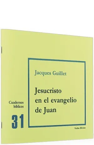 JESUCRISTO EN EL EVANGELIO DE JUAN