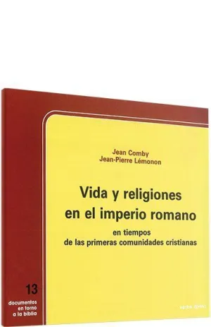 VIDA Y RELIGIONES EN EL IMPERIO ROMANO