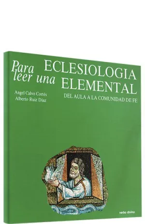 PARA LEER UNA ECLESIOLOGÍA ELEMENTAL