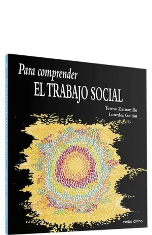 PARA COMPRENDER EL TRABAJO SOCIAL