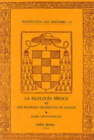 LA FILOLOGÍA BÍBLICA DE LOS PRIMEROS HELENISTAS DE ALCALÁ