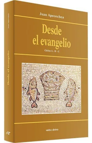 DESDE EL EVANGELIO CICLO A-B-C
