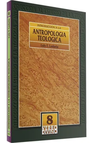 INTRODUCCIÓN A LA ANTROPOLOGÍA TEOLÓGICA