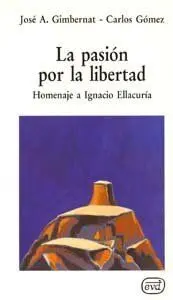 PASIÓN POR LA LIBERTAD, LA