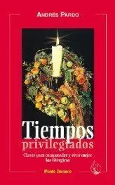 TIEMPOS PRIVILEGIADOS