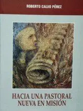 HACIA UNA PASTORAL NUEVA EN MISIÓN