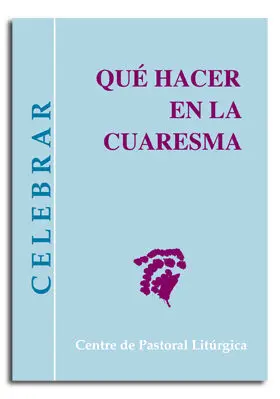 QUÉ HACER EN CUARESMA
