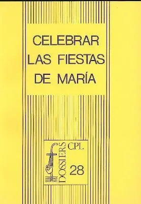CELEBRAR LAS FIESTAS DE MARÍA
