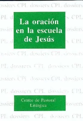 ORACIÓN EN LA ESCUELA DE JESÚS, LA