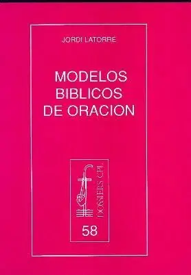 MODELOS BÍBLICOS DE ORACIÓN
