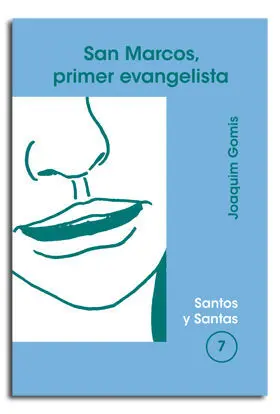 SAN MARCOS, PRIMER EVANGELISTA