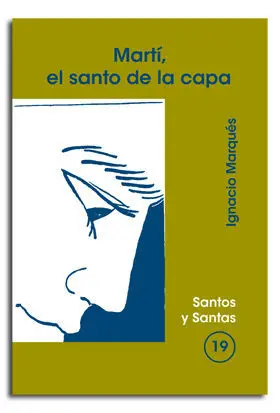 MARTÍN, EL SANTO DE LA CAPA
