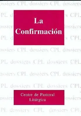 CONFIRMACIÓN, LA