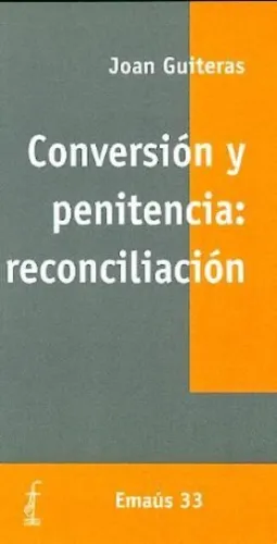 CONVERSIÓN Y PENITENCIA: RECONCILIACIÓN