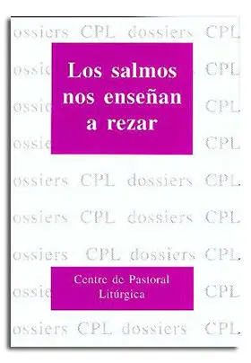 SALMOS NOS ENSEÑAN A REZAR, LOS